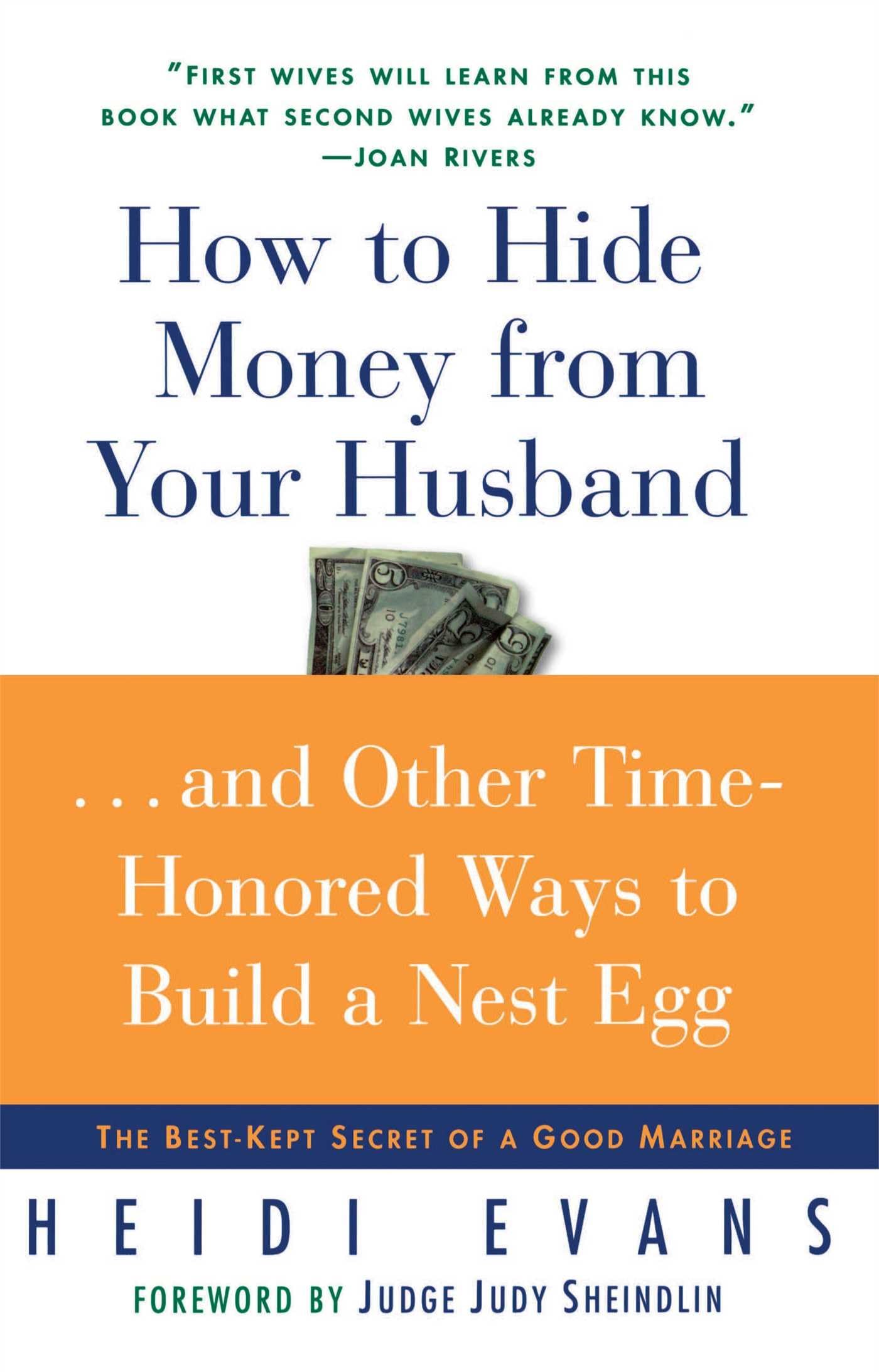How to Hide Money From Your Husband: The Best Kept Secret of Marriage Paperback – April 5, 2002