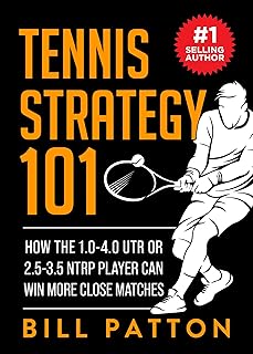 Tennis Strategy 101: Master The Basics To Win The Close Matches (Tennis Strategy with BrainSports.Coach Book 1)