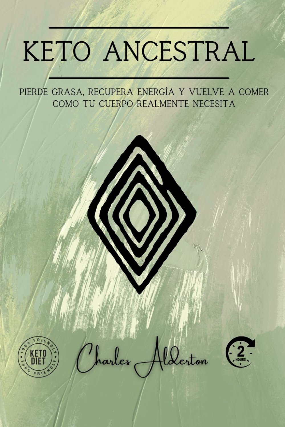 Keto Ancestral: Pierde grasa, recupera energía y vuelve a comer como tu cuerpo realmente necesita