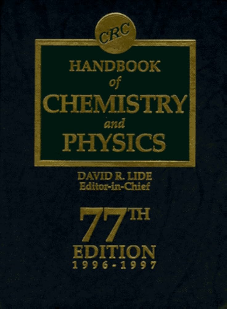 CRC Handbook of Chemistry and Physics 77th edition 1996-1997: Lide