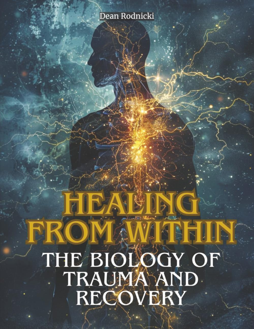 Healing from Within: The Biology of Trauma and Recovery