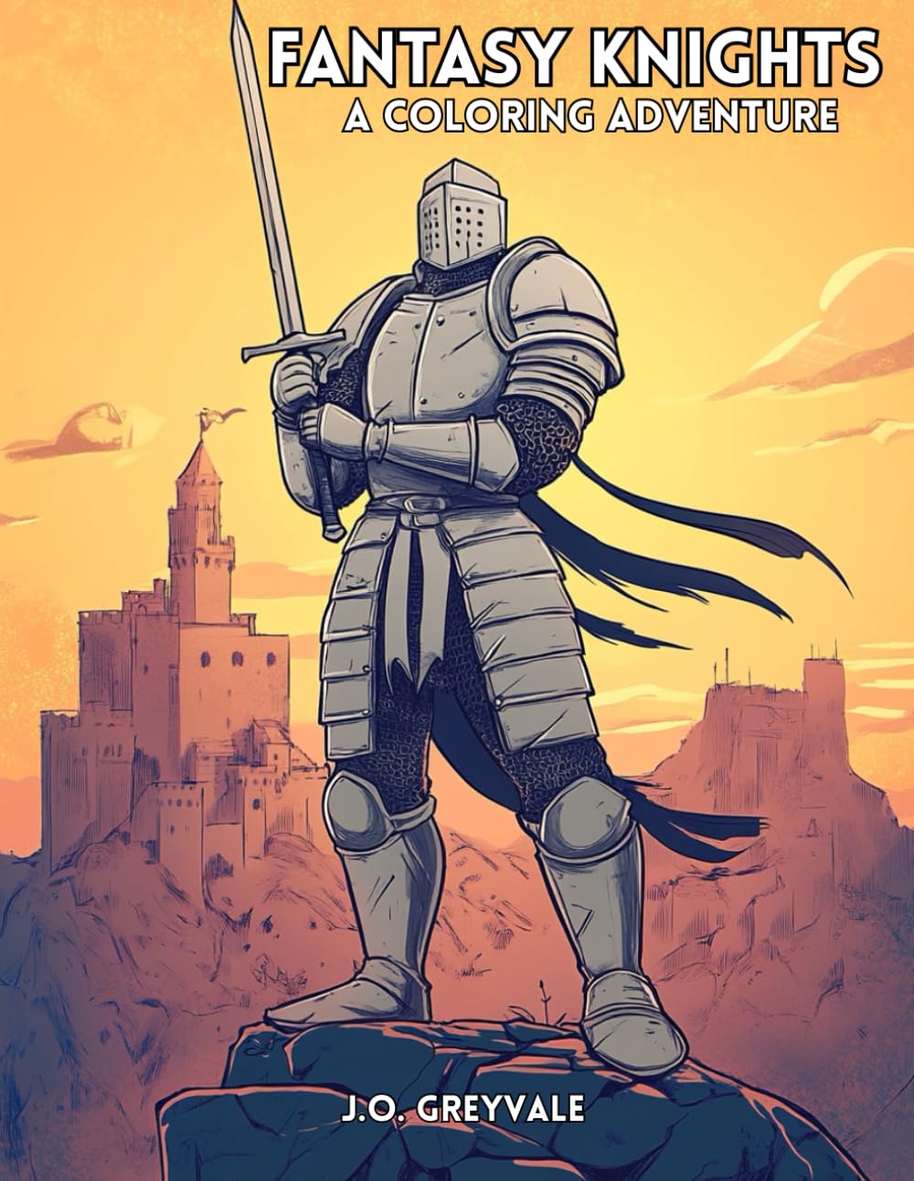Fantasy Knights: A Coloring Adventure