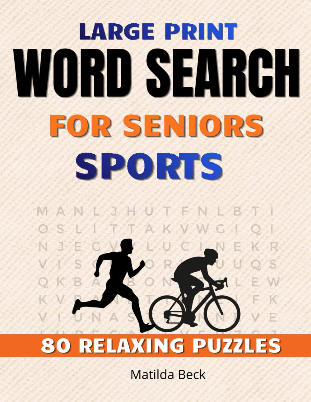 Large Print Word Search for Seniors: Sports Edition: 80 Easy and Fun Puzzles to Relax, Stay Sharp, and Enjoy Every Day – With Solutions
