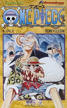 ONE PIECE 8 ÖLMEYECEĞİM: Ölmeyeceğim