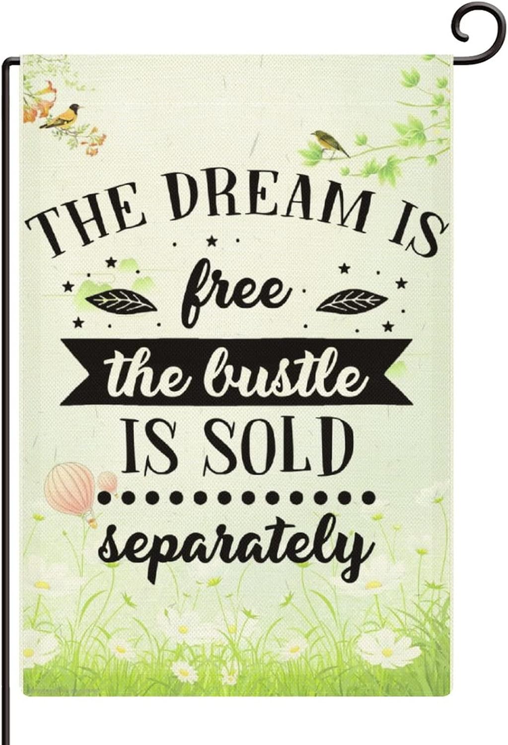 Garden Flag, The Dream Is Free But The Hustle Is Sold Separately Vertical Double Sided Rustic Farmland Burlap Yard Lawn Outdoor Decor 28x40 Inch