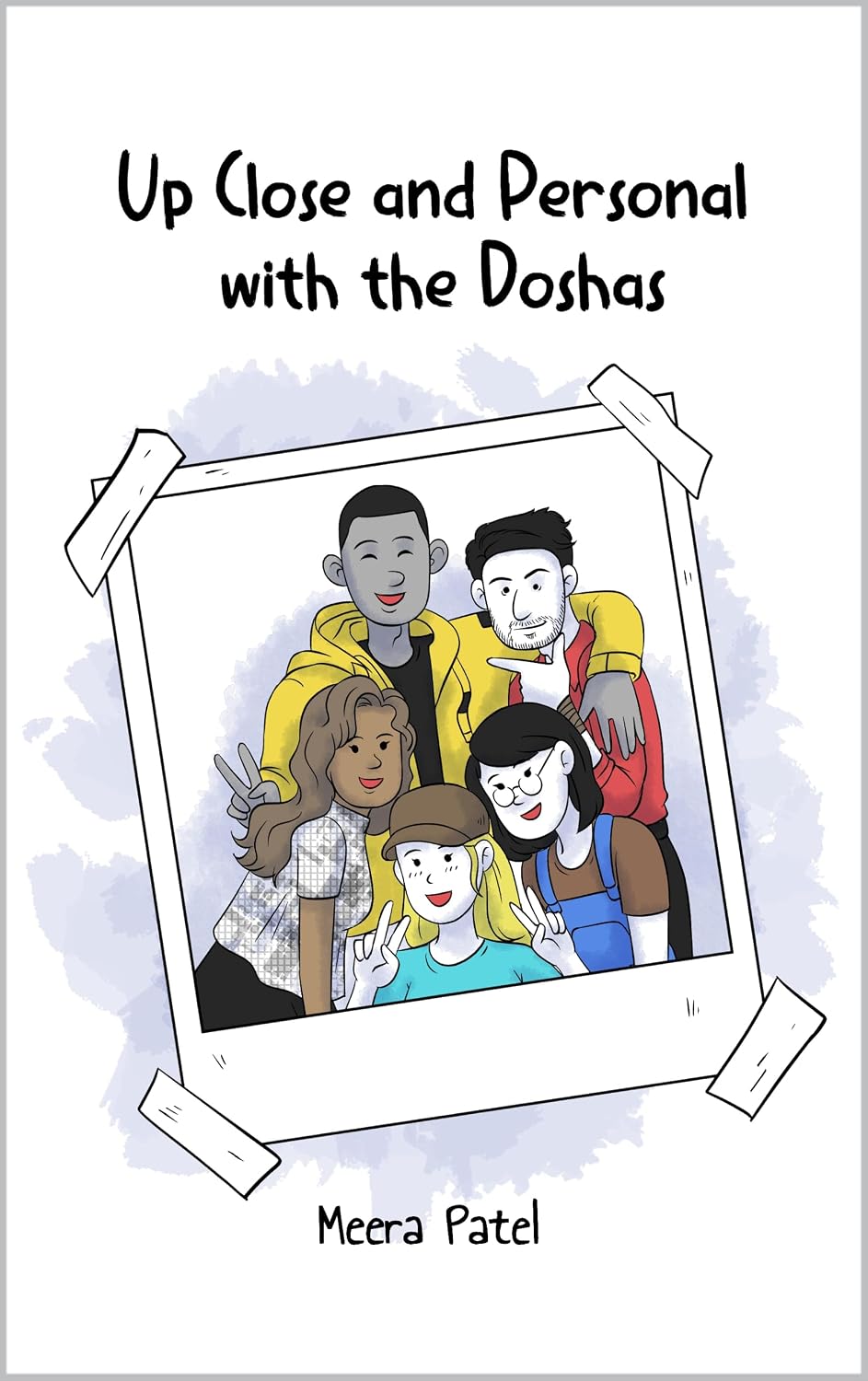 Up Close and Personal with the Doshas