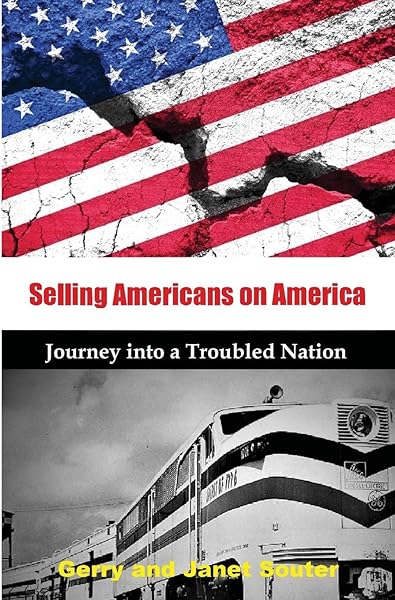 Selling Americans on America: Journey into a Troubled Nation