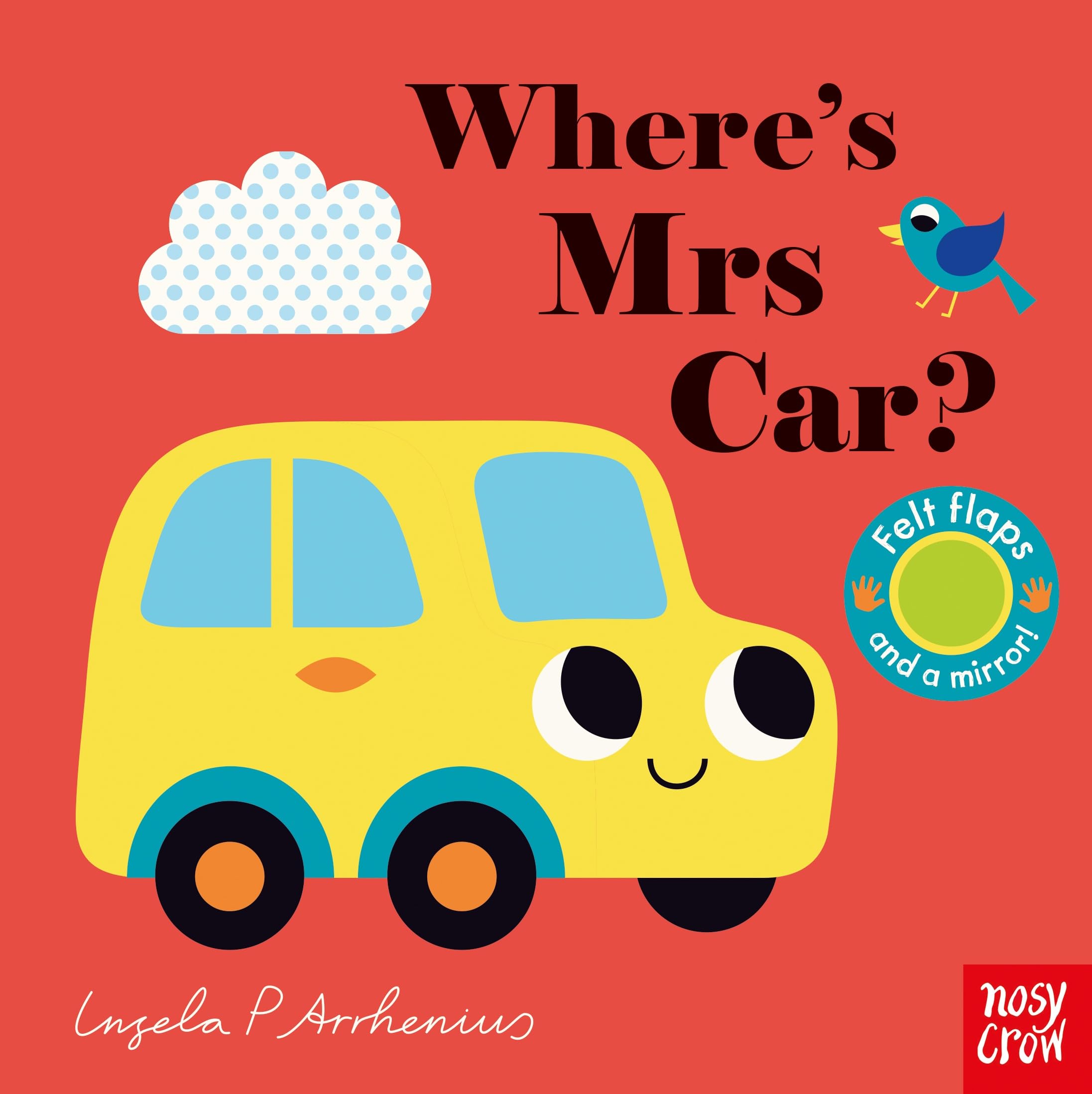 Where's Mrs Car? (Felt Flaps, 20) By Ingela P Arrhenius