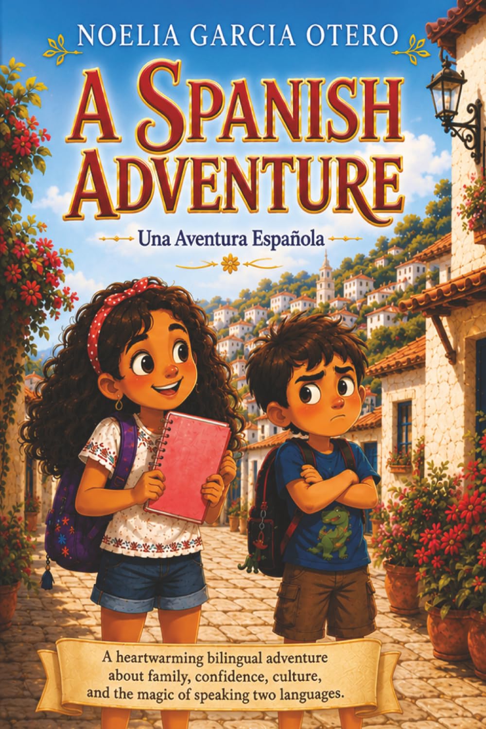 A Spanish Adventure: A Spanish Adventure - Una Aventura Española