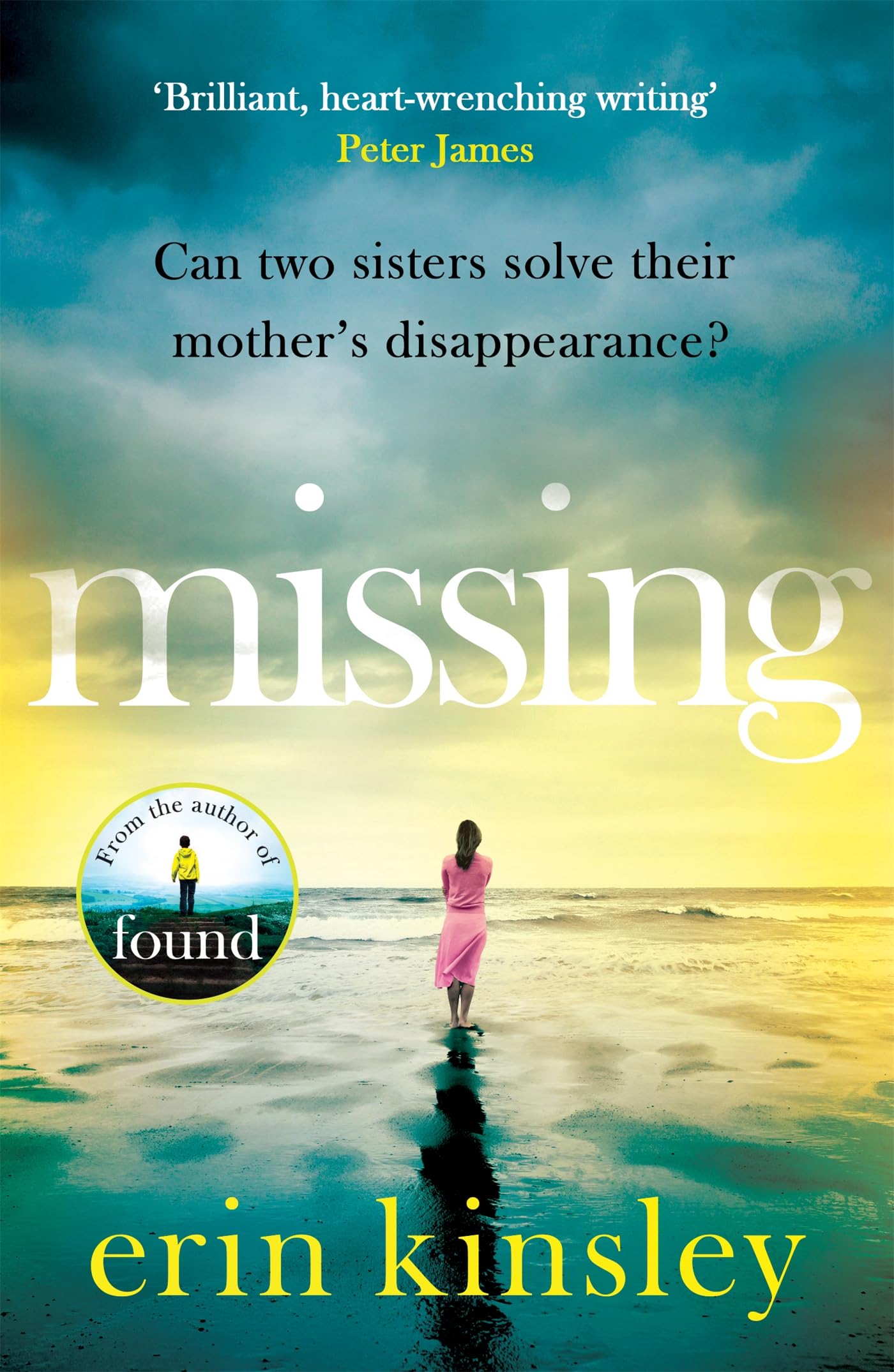 Missing: the emotional and gripping thriller from the bestselling author of FOUND (English Edition)