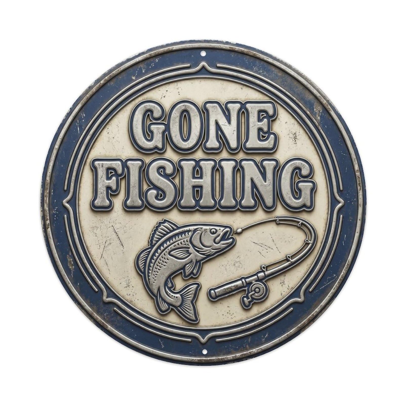 Gone Fishing Angler Humor Tackle Culture Outdoor Label Metal Tin Sign Plaque Wall Decor for Cafe, Man Cave, Club Bar, Office, Home Garden Round Metal Poster 8x8Inch