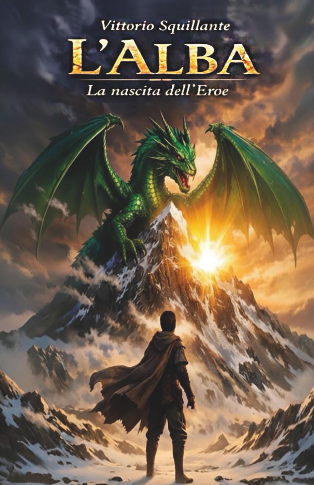 L'ALBA: La nascita dell'Eroe