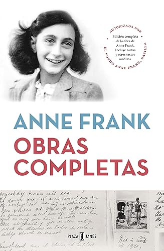 Obras completas: Edición completa de la obra de Anne Frank. Incluye cartas y otros textos inéditos (Obras diversas) Español
