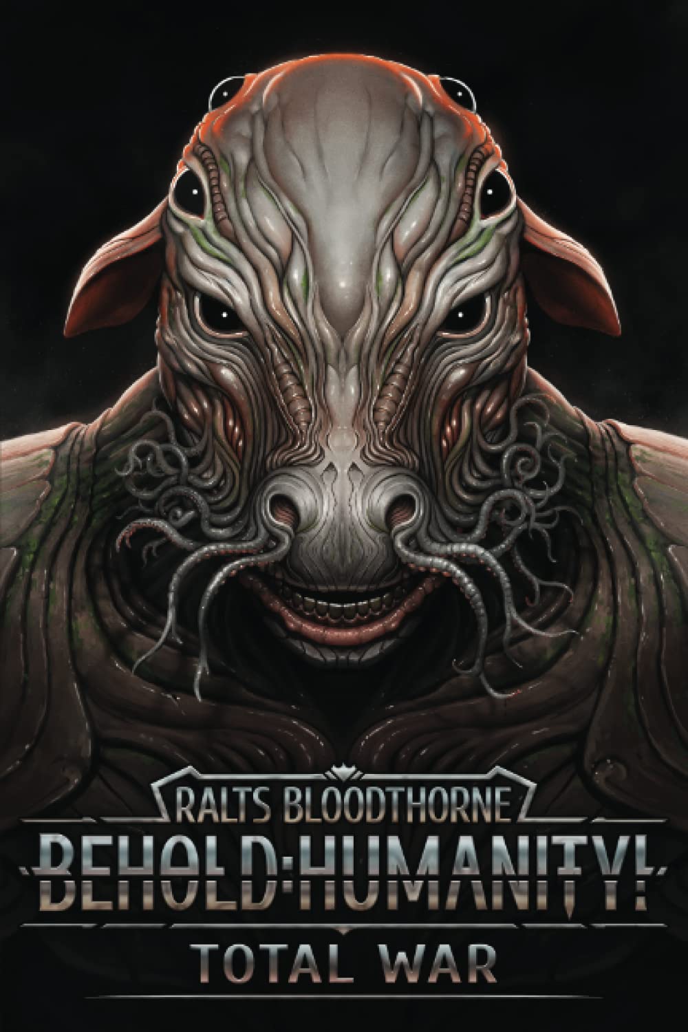 Behold: Humanity!: Total War