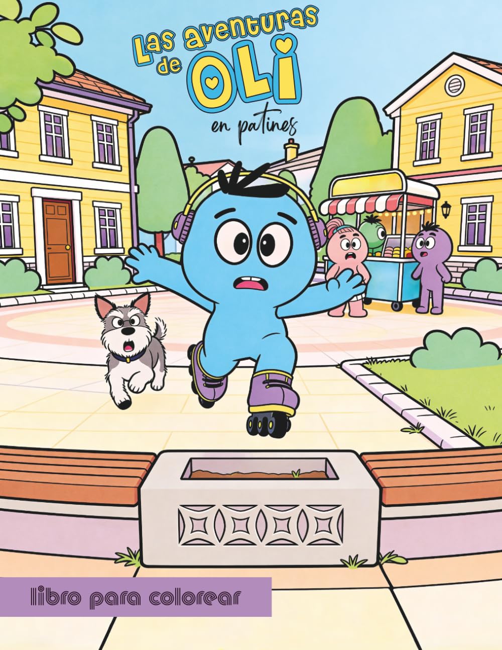 LAS AVENTURAS DE OLI: EN PATINES