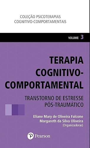 Terapia cognitivo-comportamental: transtorno de estresse pós-traumático