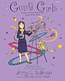 Gutsy Girls: Strong Christian Women Who Impacted the World: Book Four: Jennifer Wiseman