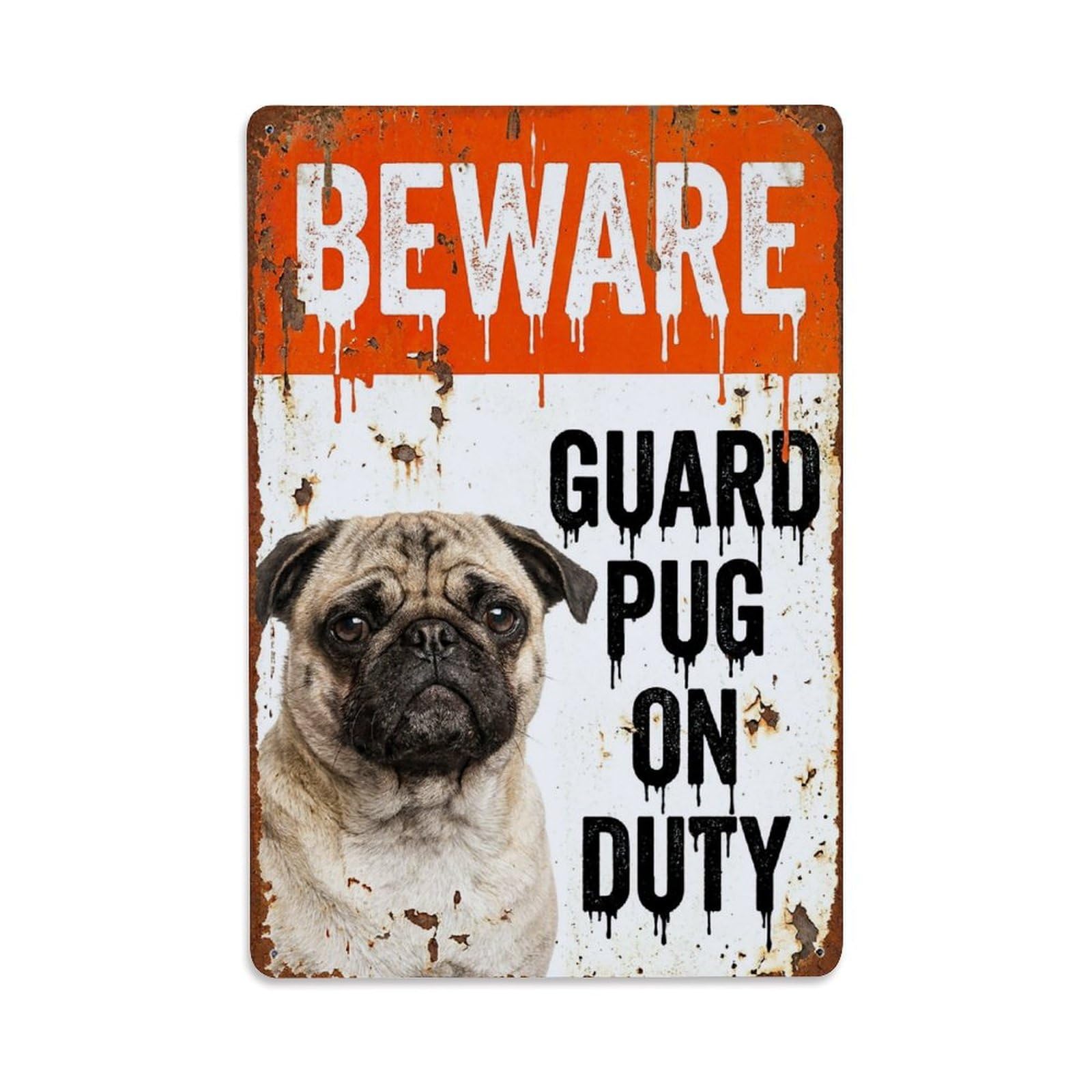 Vintage Funny Pug Guard Beware of Dog Doorway Metal Tin Sign Plaque Wall Decor for Cafe, Club Bar, Office, Garden Metal Poster 8x12Inch