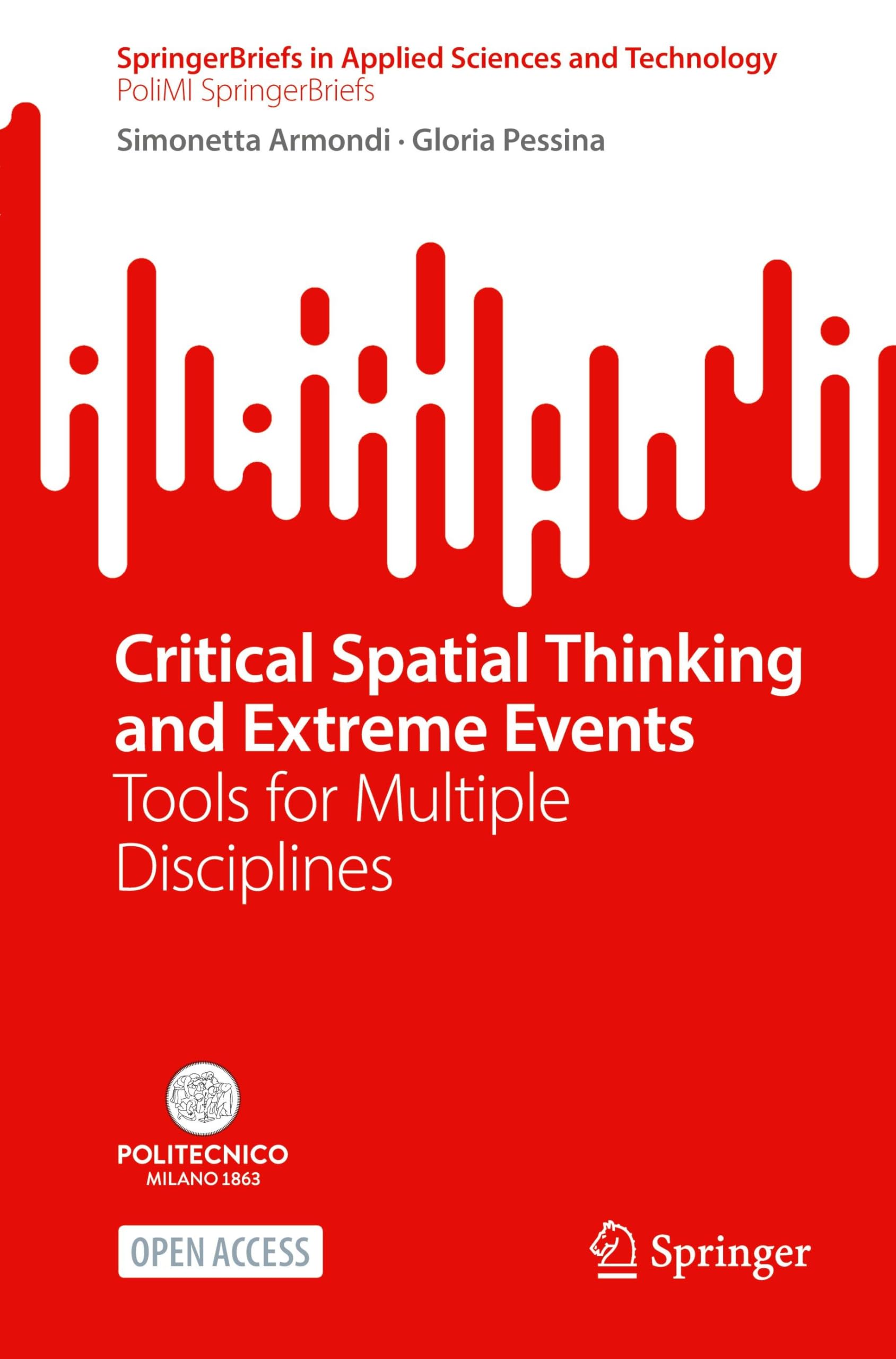 Critical Spatial Thinking and Extreme Events: Tools for Multiple Disciplines (SpringerBriefs in Applied Sciences and Technology)