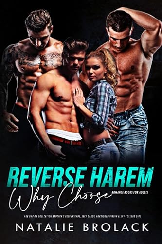 Reverse-Harem Romance Books for Adults: Why-Choose Age Gap RH Collection: Brother’s Best-Friends, Sexy Daddy, Forbidden Virgin &amp; Shy College Girl