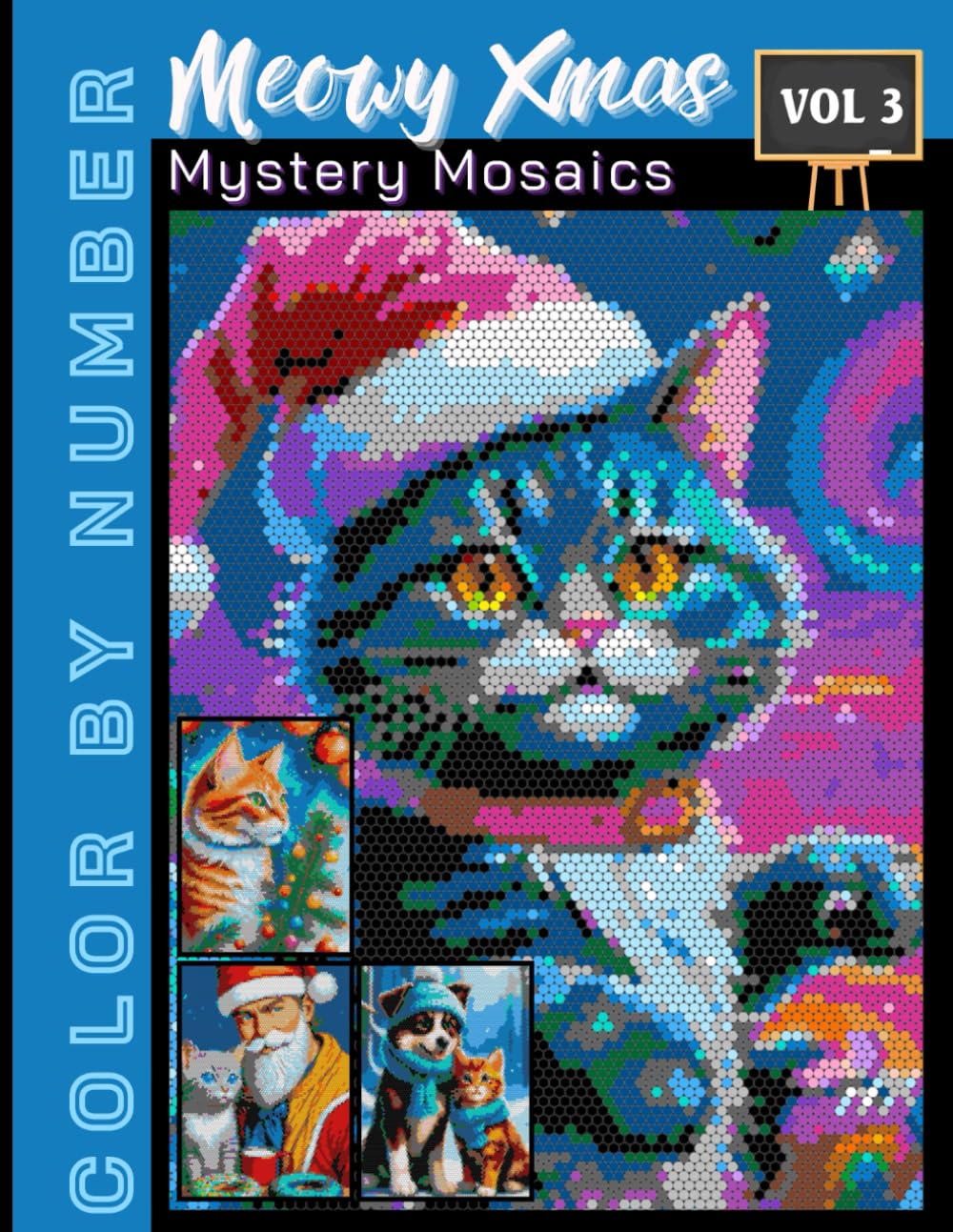 Meowy Xmas Mystery Mosaics Vol 3: Color by Number Holiday Book for Adults & Teens | Relaxing Christmas-Themed Puzzle Coloring