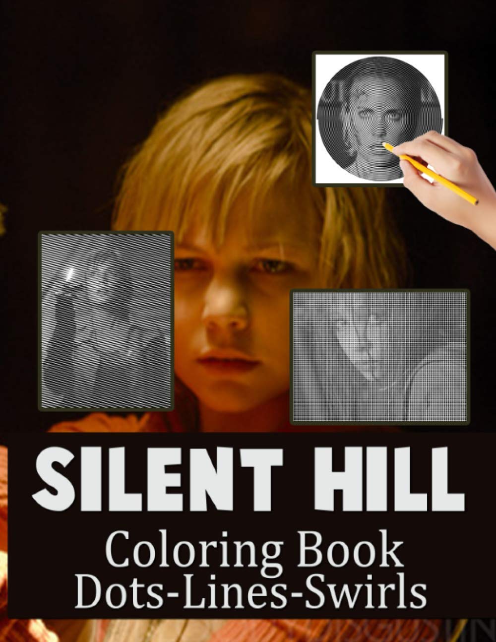 Silent Hill Dots Lines Swirls Coloring Book: Silent Hill Great Gift Diagonal Line, Swirls Activity Books For Adults A Perfect Gift