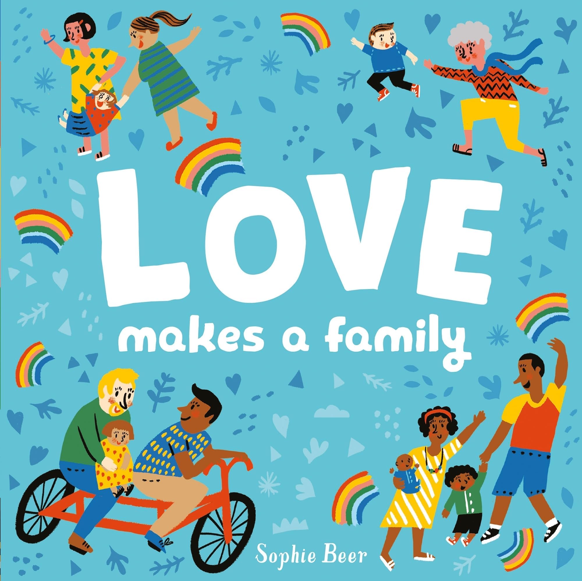 Love Makes a Family (It's Cool to be Kind)
