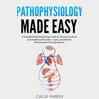 Pathophysiology Made Easy Audiobook by Callie Parker episode artwork