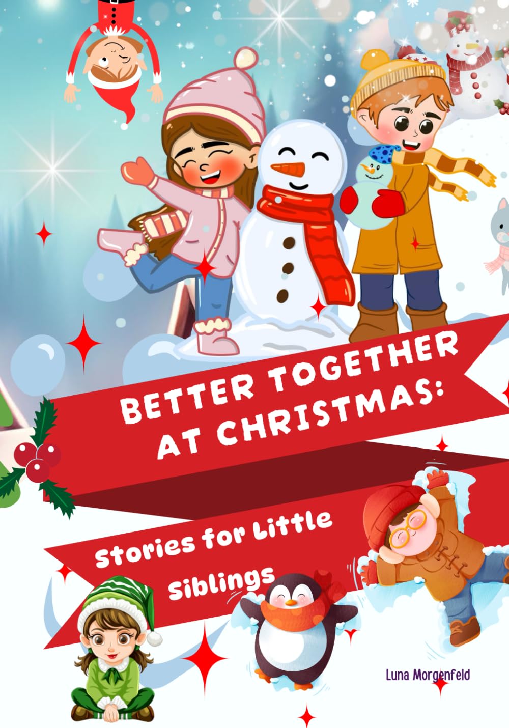 Better Together at Christmas: Stories for Little Siblings
