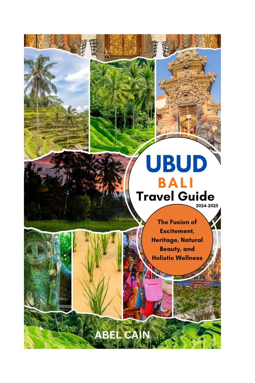 Ubud Bali Travel Guide 2024-2025: The Fusion of Excitement, Heritage, Natural Beauty, and Holistic Wellness.