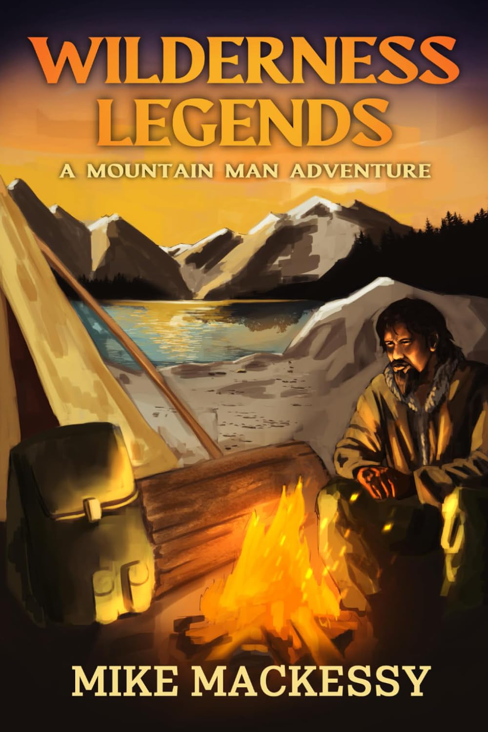 Wilderness Legends: A Mountain Man Adventure (Finn: Mountain Man: Frontier Wilderness)