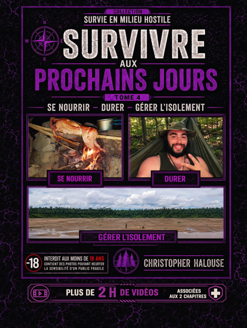 Survivre aux prochains jours Se nourrir, durer, gérer l’isolement (Survivre en Milieu Hostile)