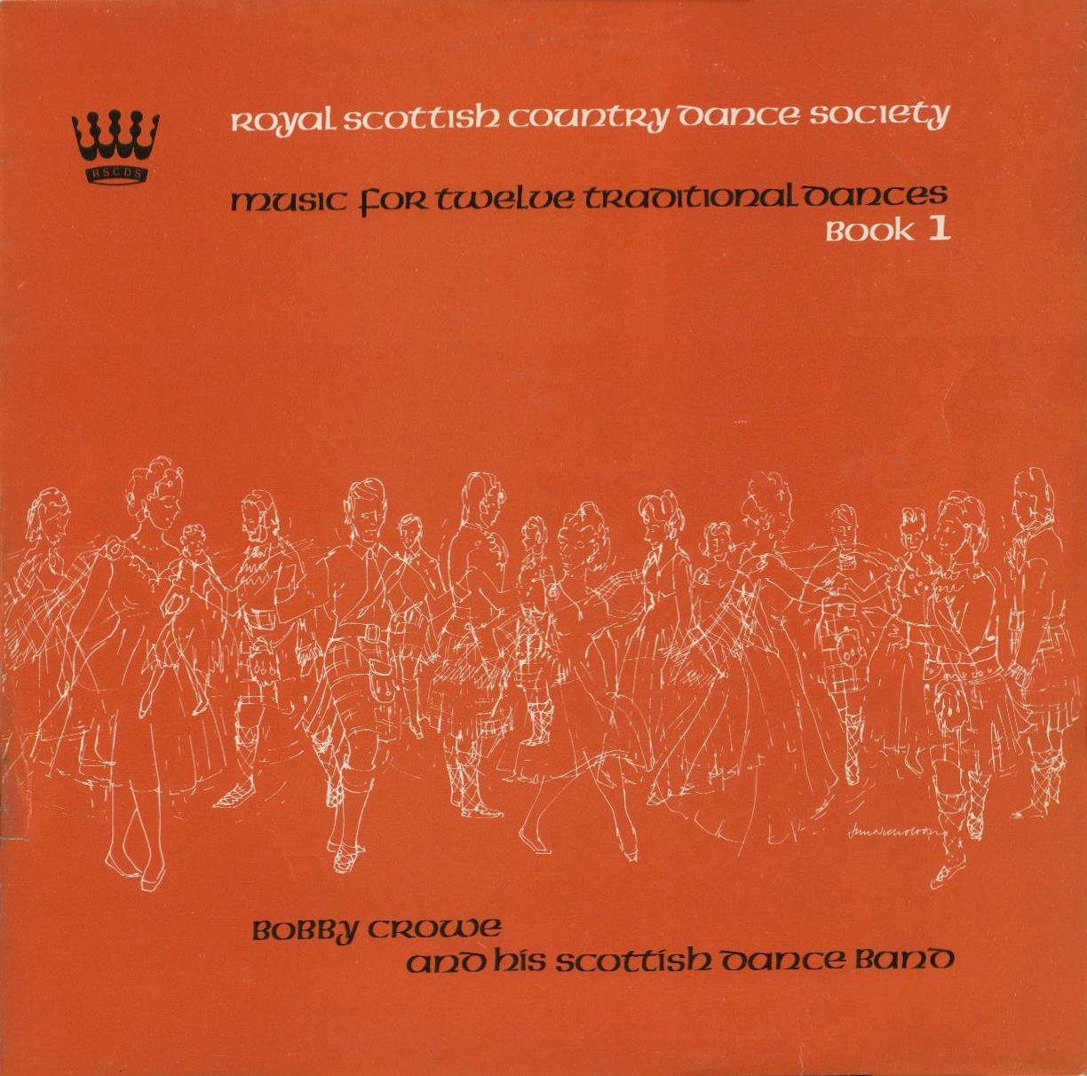 Bobby Crowe & His Dance Band: Music For Twelve Traditional Dances (Book 1) LP