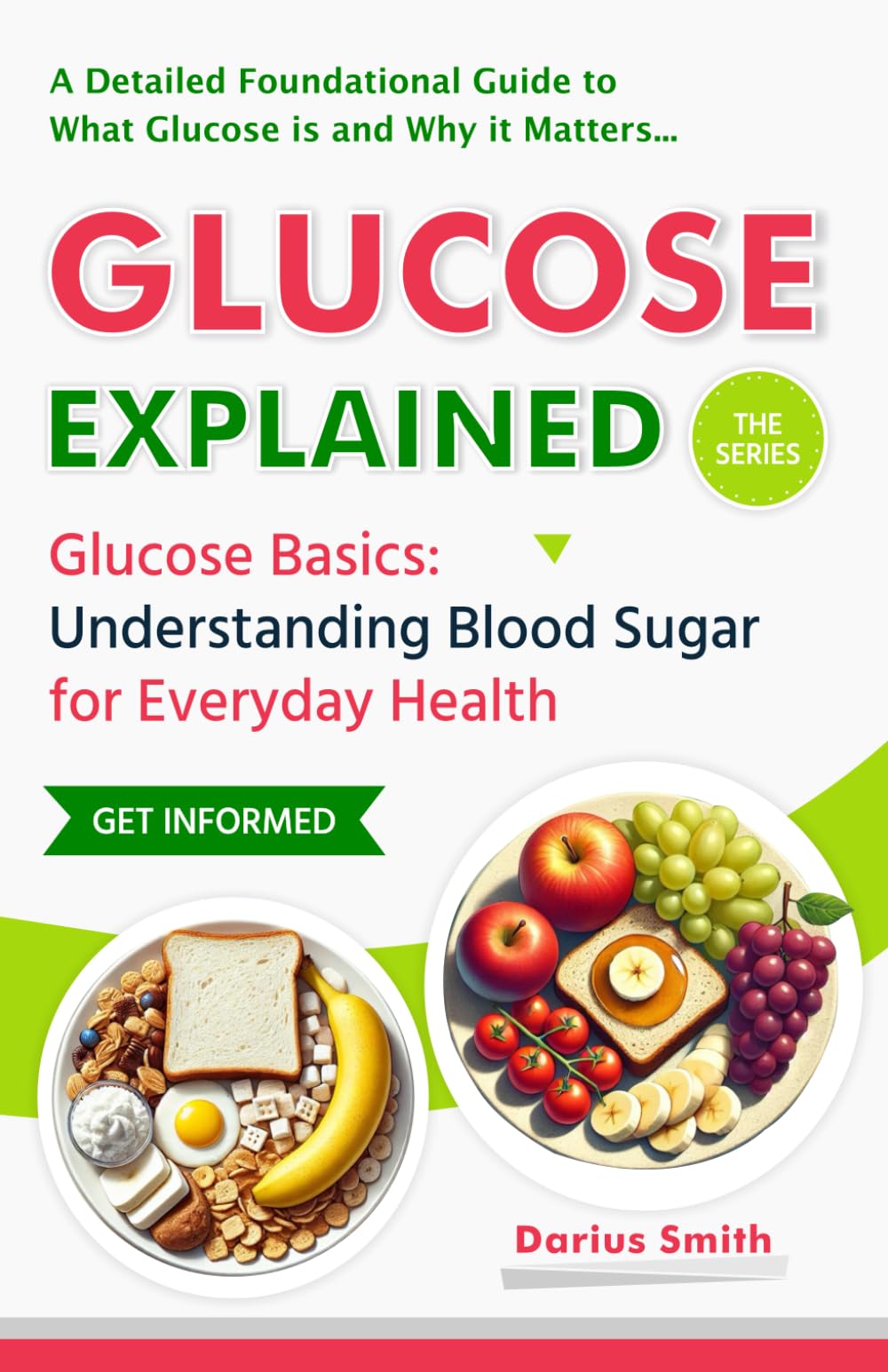 Glucose Explained: Understanding Blood Sugar for Everyday Health