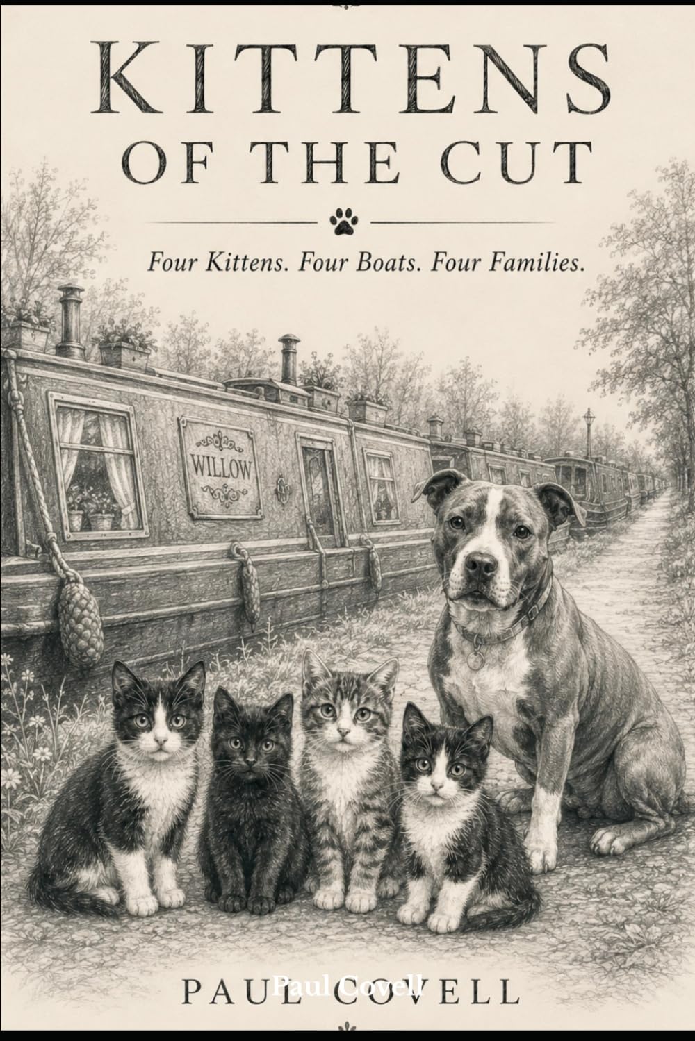 Kittens of the Cut: A story about four kittens, four boats, and the people who loved them
