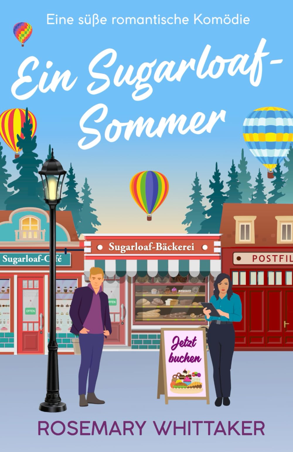 Ein Sugarloaf-Sommer: Eine Süße Romantische Komödie (Sugarloaf-Bäckerei)