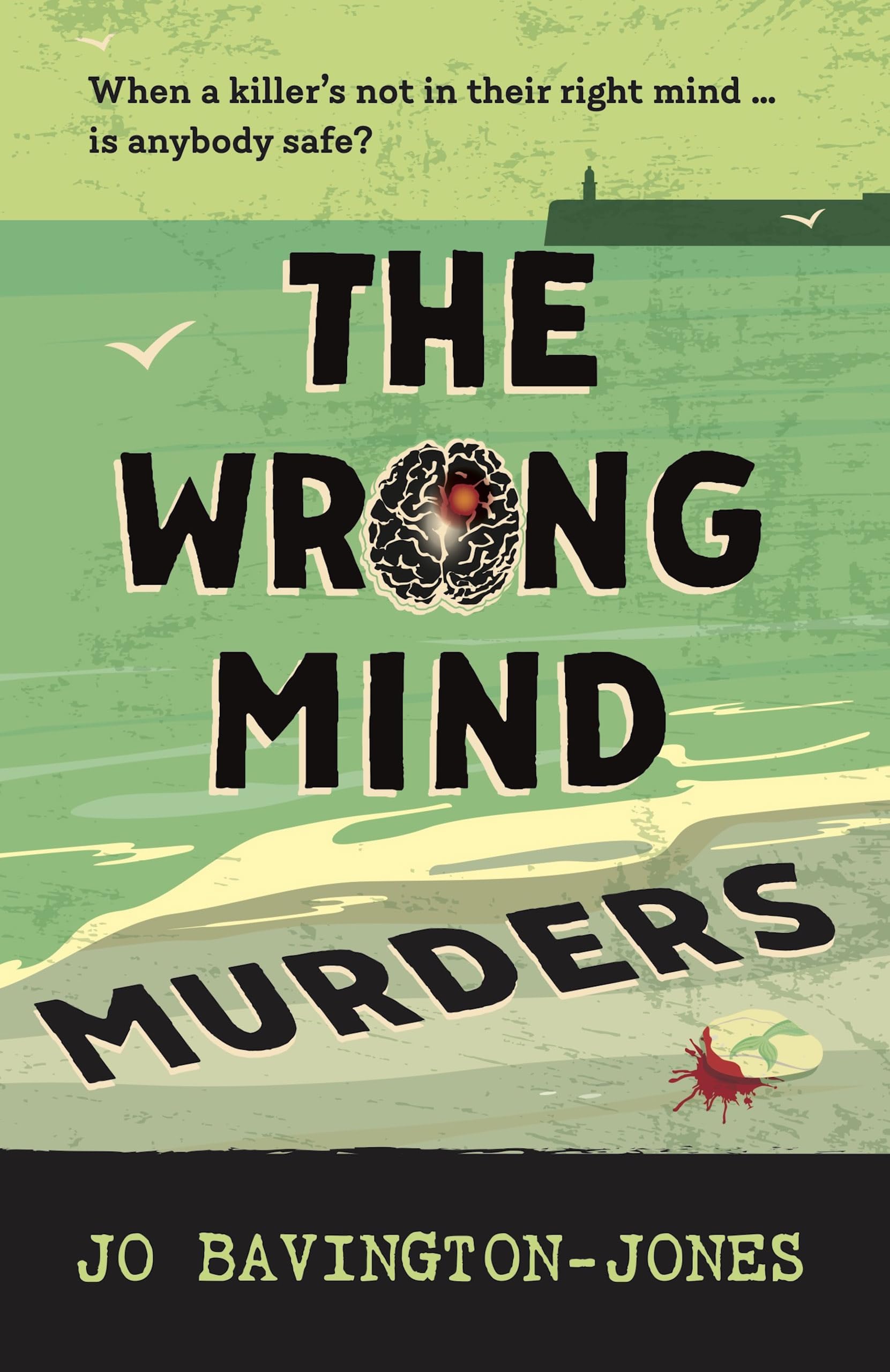The Wrong Mind Murders: (The Write Way to Die Series Book 4)