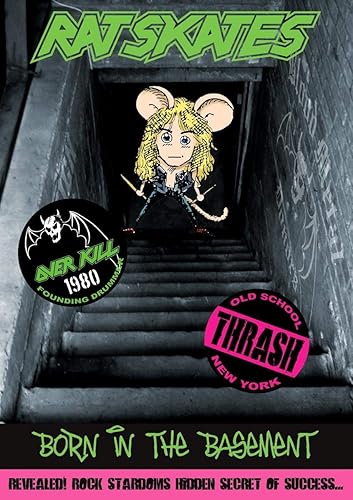 Rat Skates Born in The Basement