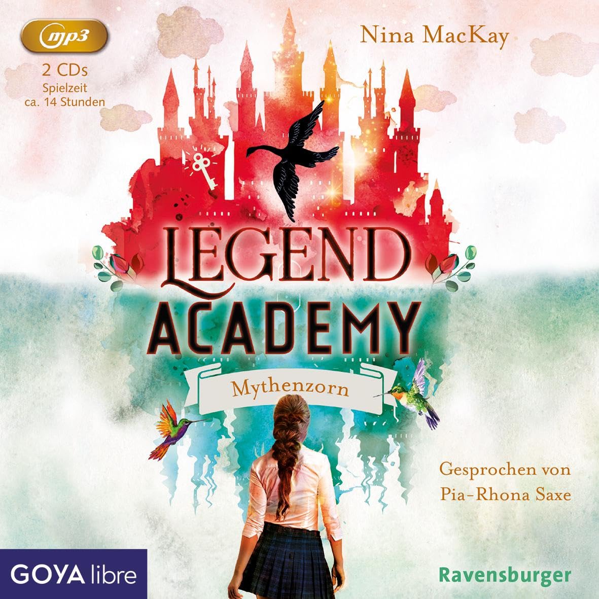 Legend Academy. Mythenzorn: Band 2 : MacKay, Nina, Saxe, Pia-Rhona