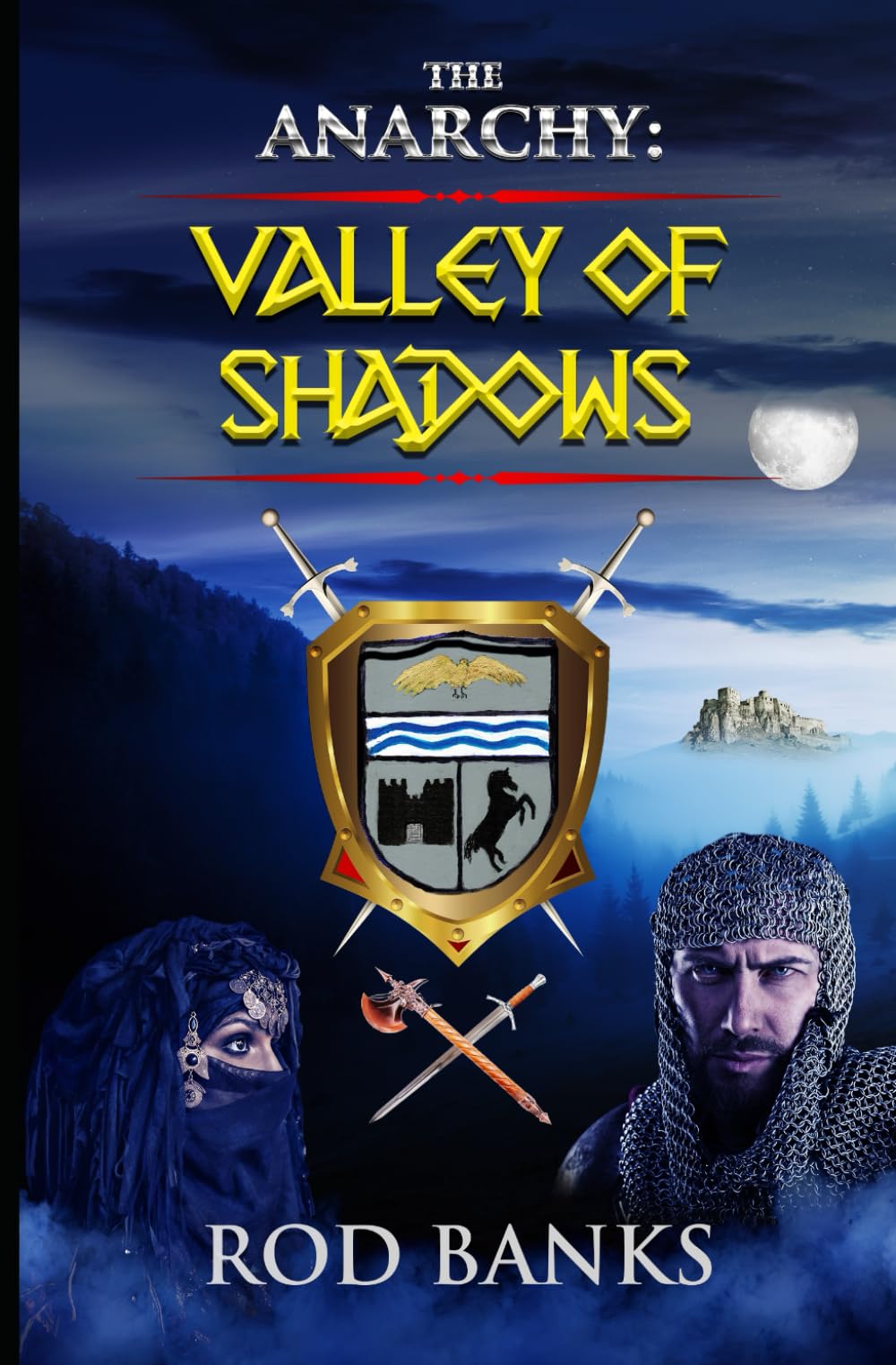 The Anarchy: Valley of Shadows: 2 (The Anarchy England)