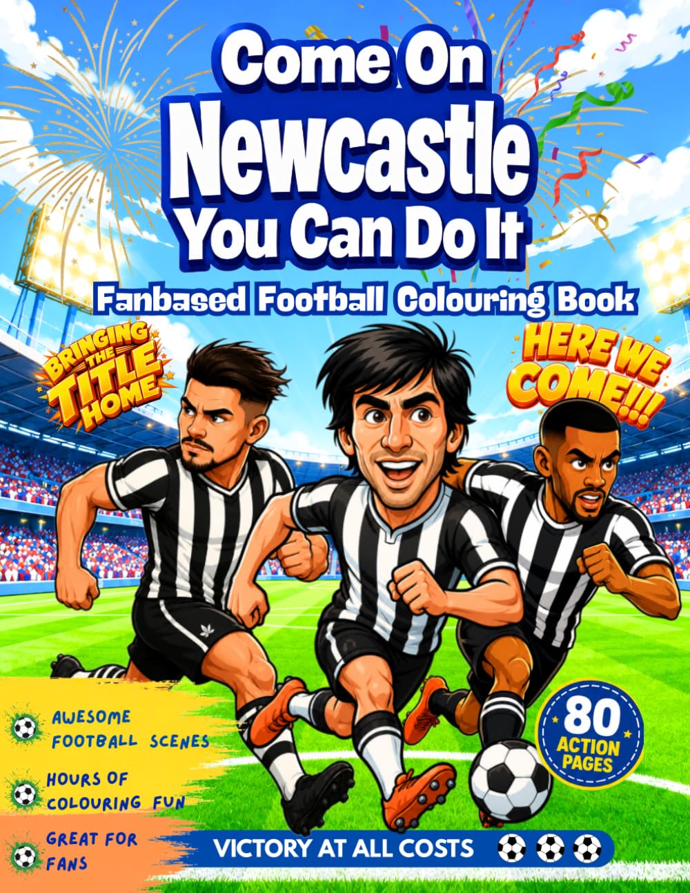 Come On Newcastle You Can Do It – Fanbase Football Colouring Book