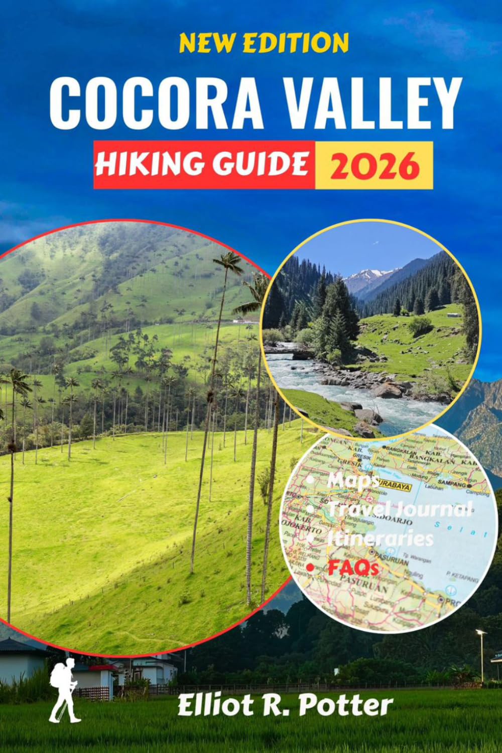 COCORA VALLEY Hiking Guide 2026: COCORA VALLEY Hiking Guide 2026 Insider Routes, Scenic Loop Trails, Coffee Region Adventure & Stress-Free Planning for First-Time Hikers