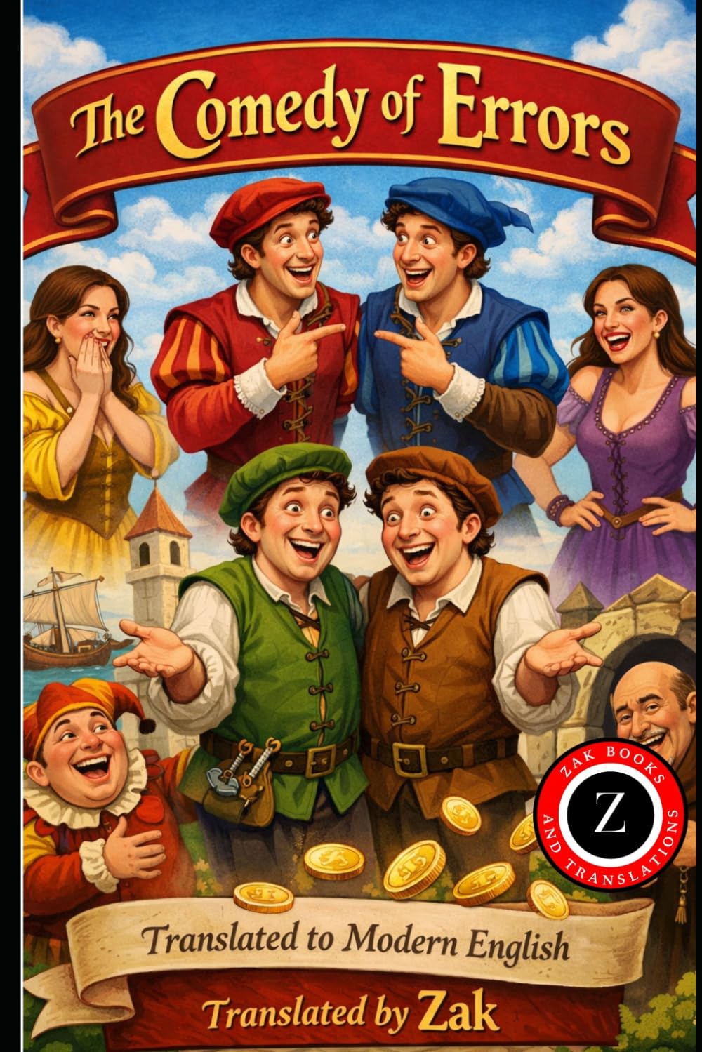 The Comedy of Errors: (Modern English Version): Easy to Read | Full Play in Modern English (Shakespeare in Modern, Easy to Read English)