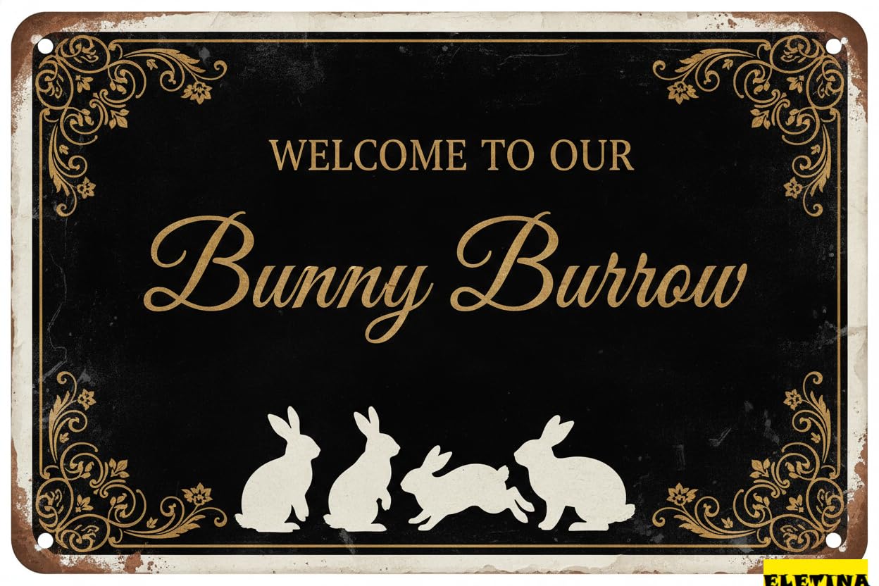 Welcome To Our Bunny Burrow Tin Sign, 8x12 Inch Decor