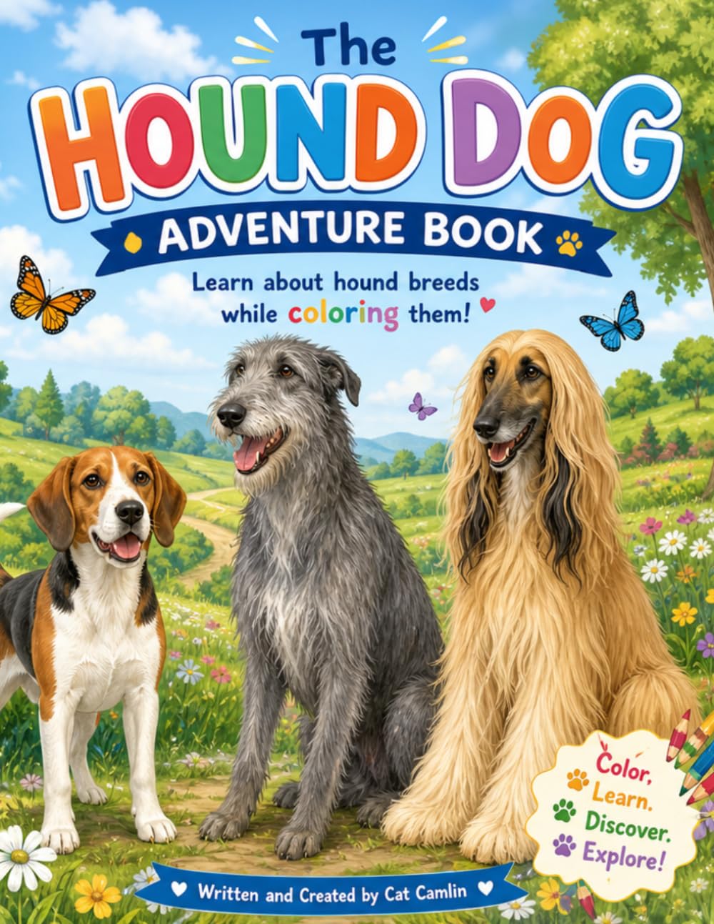 The Hound Dog Adventure Book: Learn About Hounds While You Color