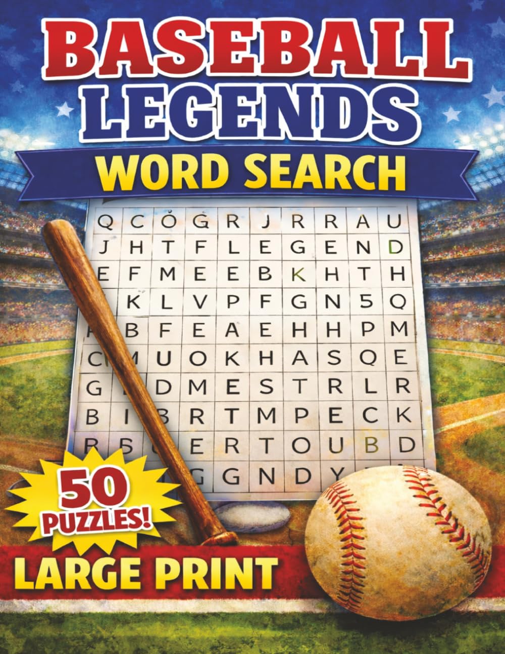 Baseball Legends Word Search: Themed Puzzles of Baseball’s Greatest Legends! Celebrating the Immortal Heroes of America’s Pastime! Fun and Educational!