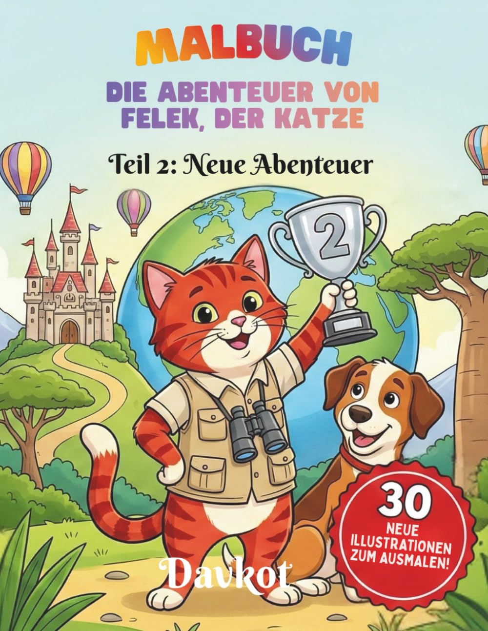Malbuch Die Abenteuer von Felek, der Katze: Teil 2: Neue Abenteuer (Felek the Cat’s Adventures)