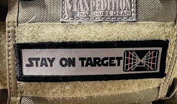 Subdued Stay on Target Funny Morale Patch, 1x4 Hook & Loop