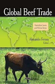 Global Beef Trade (Agriculture Issues and Policies Series)