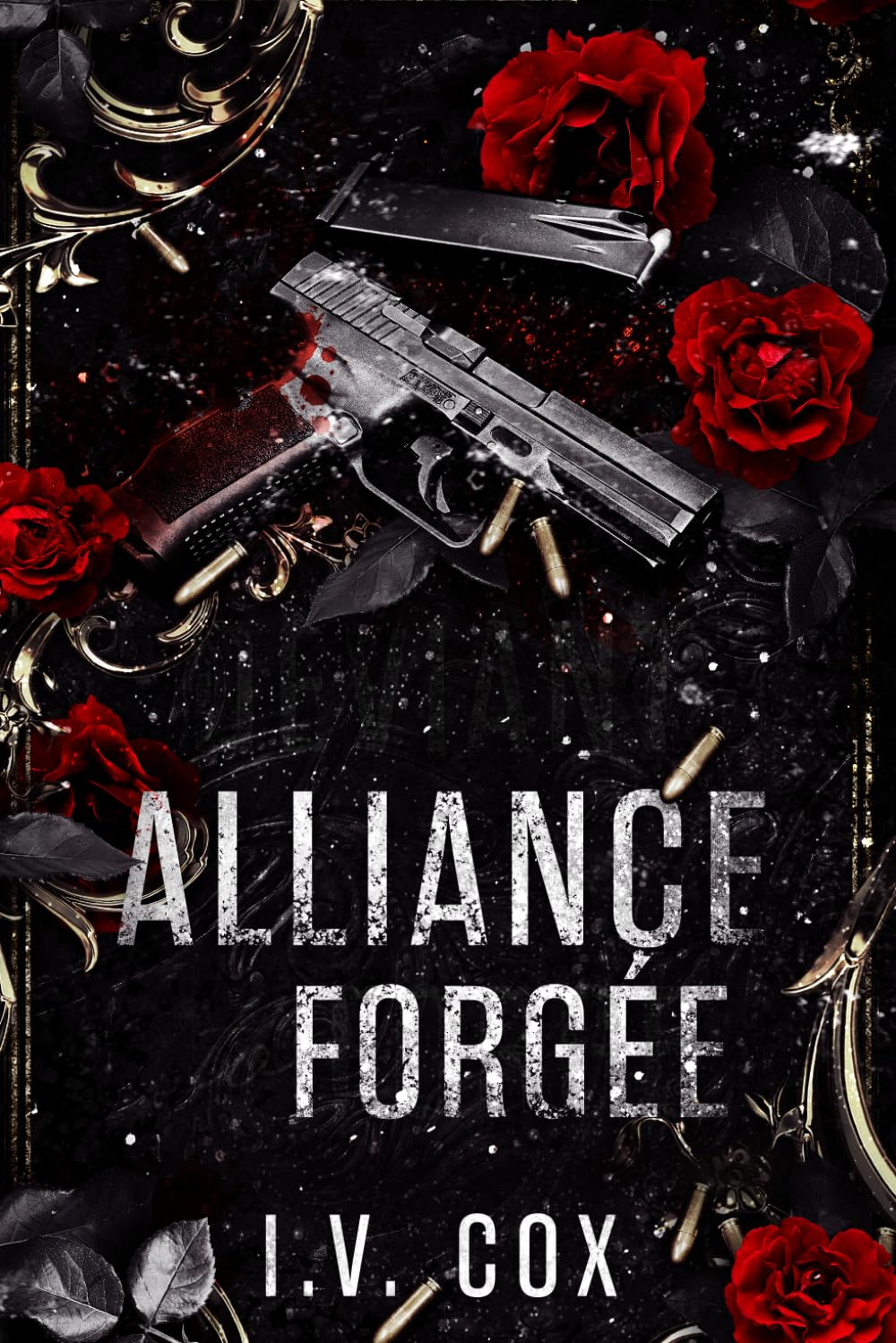 Alliance Forgée (Alliance Déviante Tome 1)